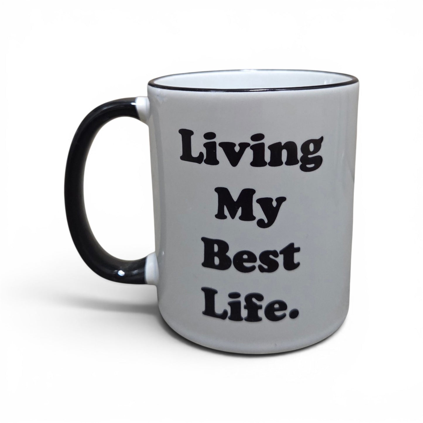 Living My Best Life Mug