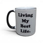 Living My Best Life Mug