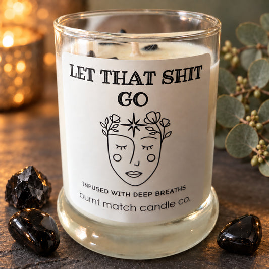 Let that Shit Go Candle - Fresh Grapefruit