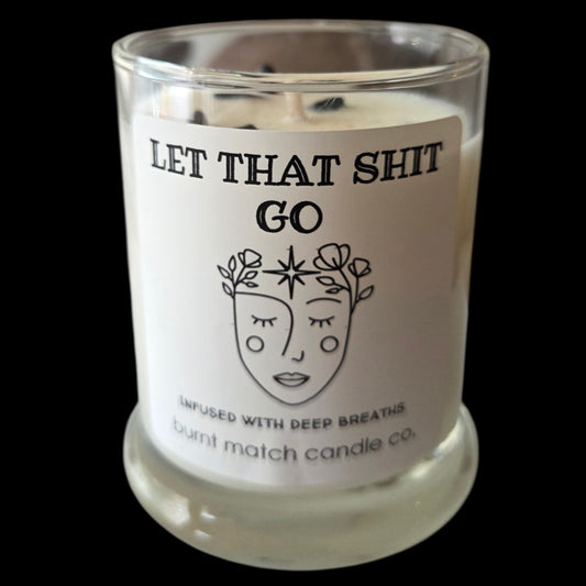 Let that Shit Go Candle - Fresh Grapefruit