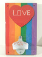 Rainbow Love Novelty Bottle Opener