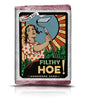 Filthy Hoe Soap